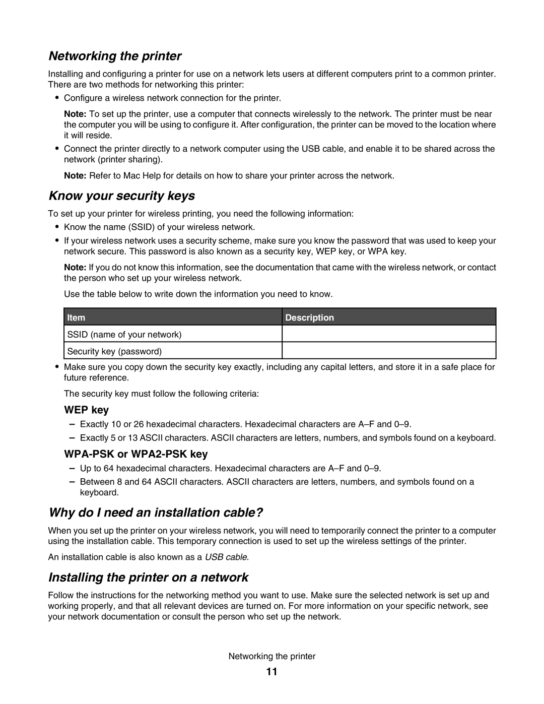 Lexmark 4800 manual Networking the printer, Know your security keys, Why do I need an installation cable? 