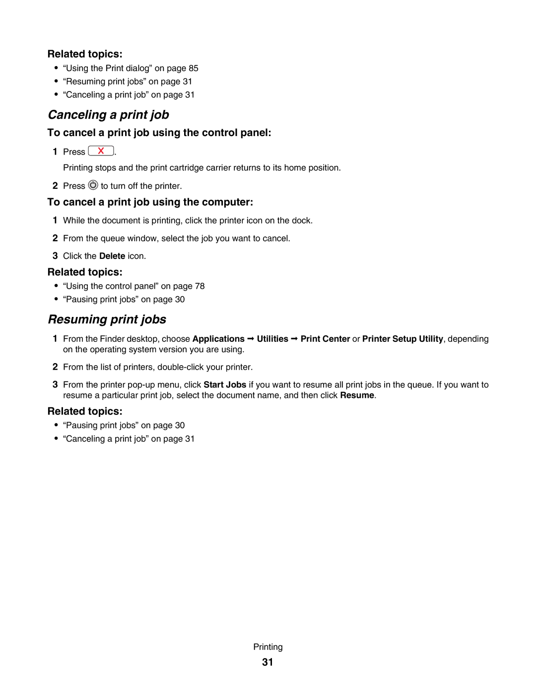 Lexmark 4800 manual Canceling a print job, Resuming print jobs, To cancel a print job using the control panel 