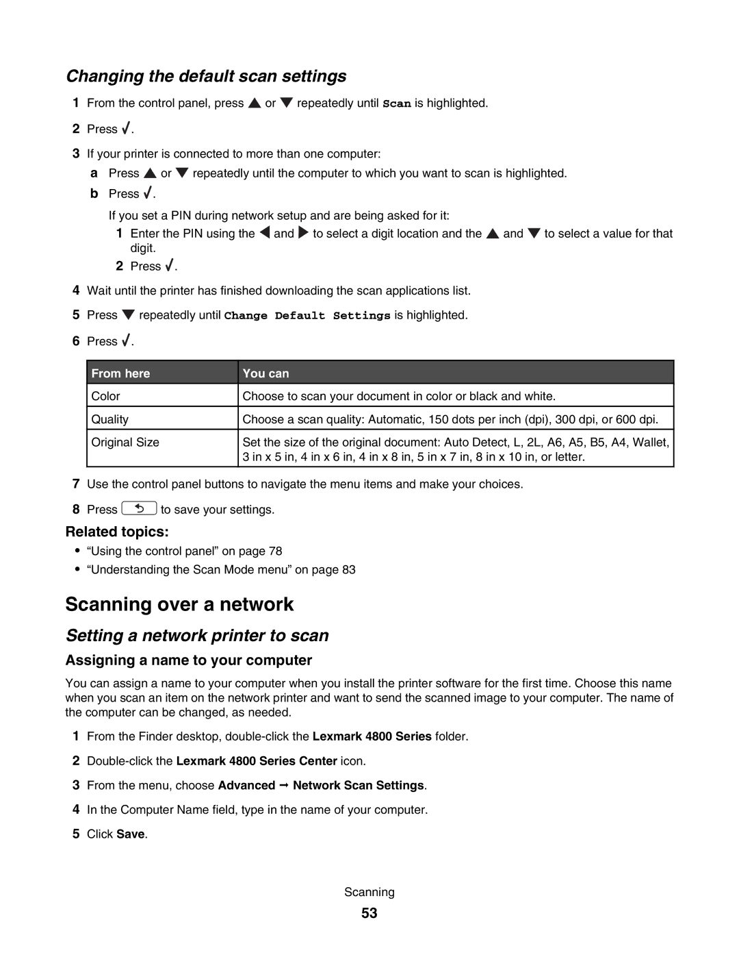 Lexmark 4800 manual Scanning over a network, Changing the default scan settings, Setting a network printer to scan 