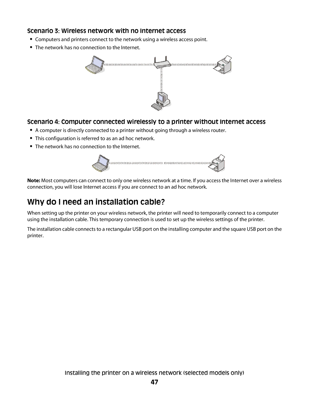 Lexmark 4900 Series manual Why do I need an installation cable?, Scenario 3 Wireless network with no Internet access 