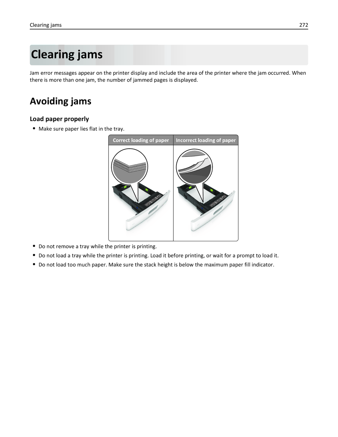 Lexmark 896, 496, 696 manual Avoiding jams, Load paper properly, Clearing jams 272, Make sure paper lies flat in the tray 