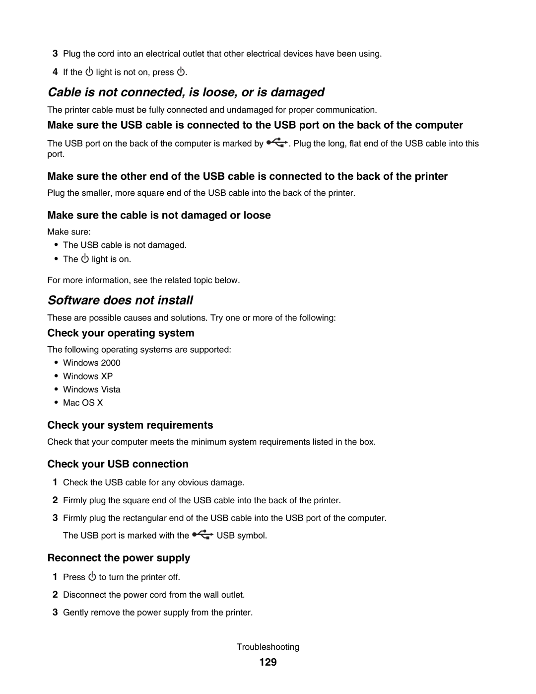 Lexmark 5000 Series manual Cable is not connected, is loose, or is damaged, Software does not install 