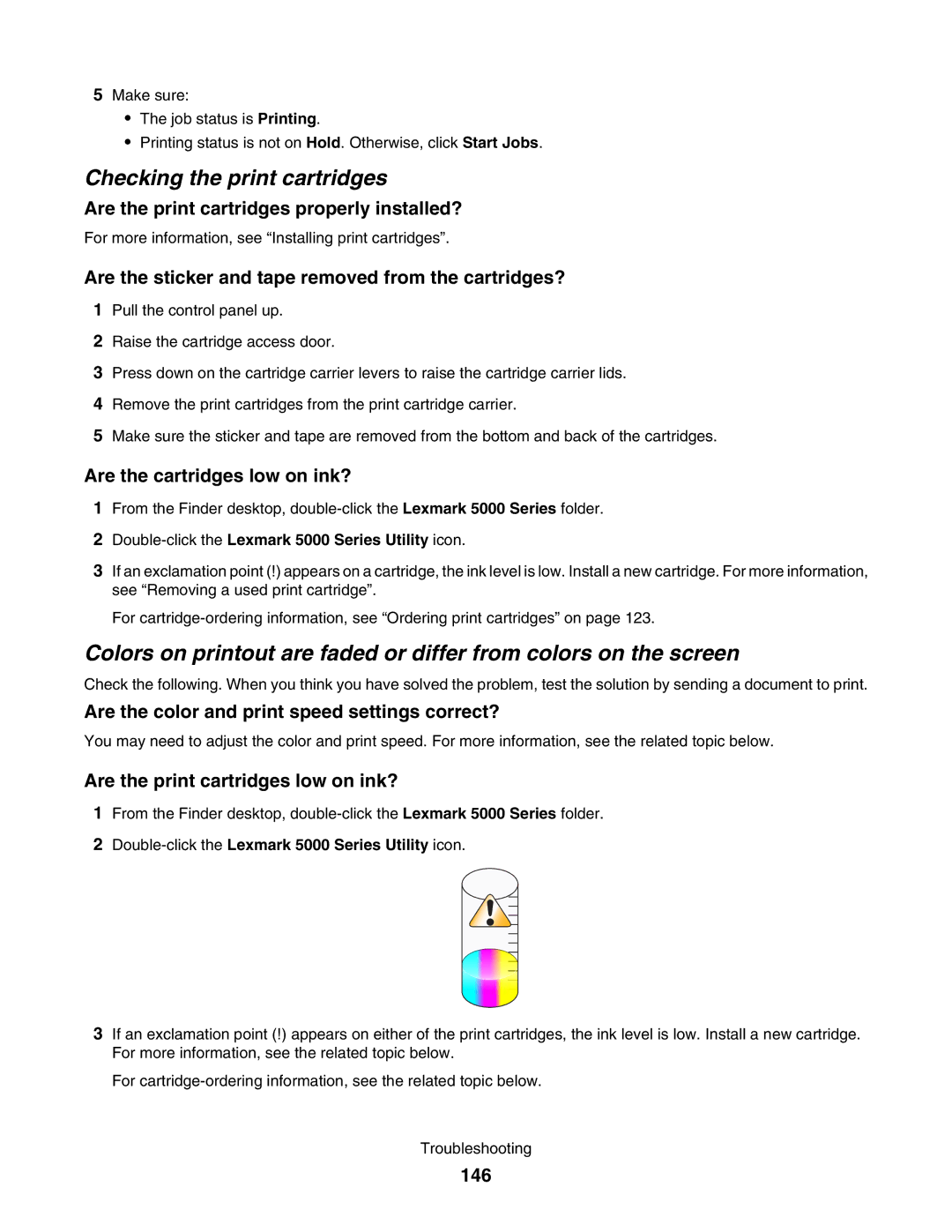 Lexmark 5000 Series manual Checking the print cartridges 