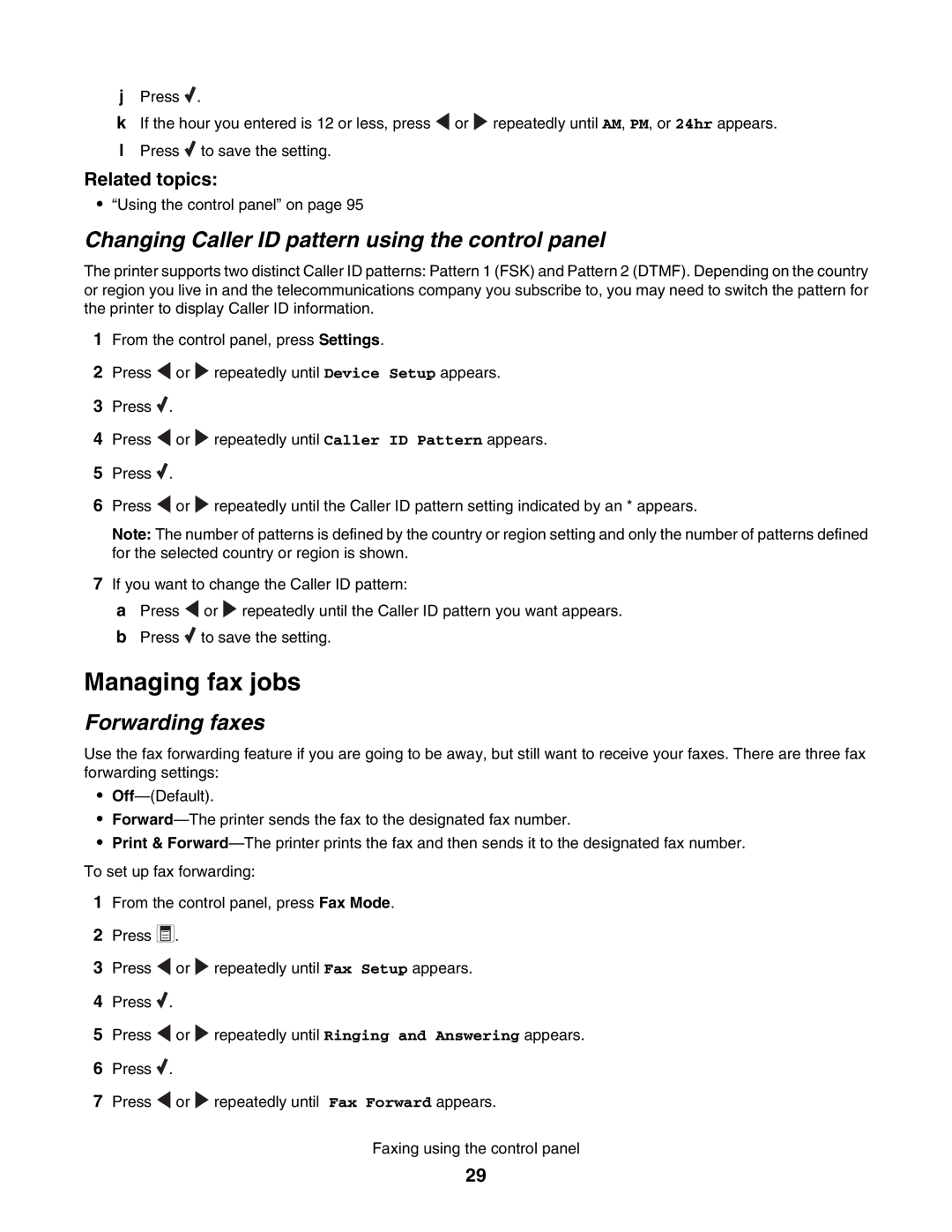 Lexmark 5000 Series manual Managing fax jobs, Changing Caller ID pattern using the control panel, Forwarding faxes 