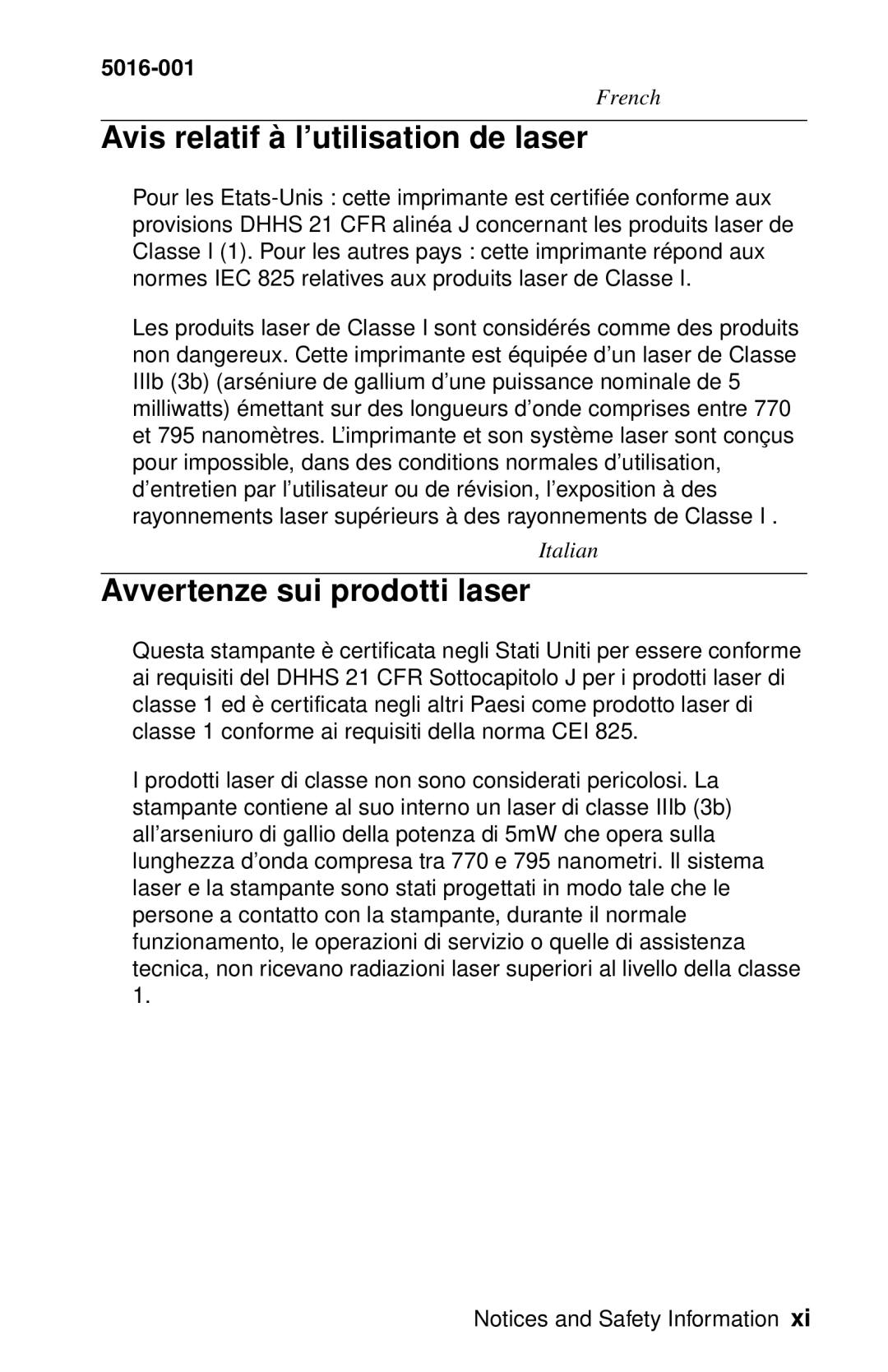 Lexmark 5016-001 manual Avis relatif à l’utilisation de laser, Avvertenze sui prodotti laser 