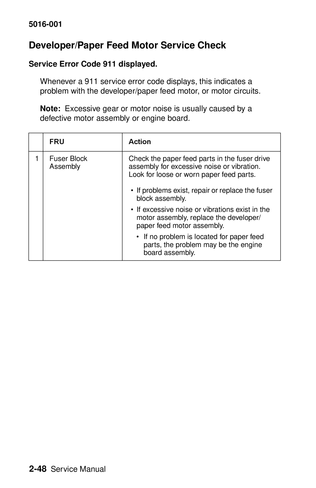 Lexmark 5016-001 manual Developer/Paper Feed Motor Service Check, Service Error Code 911 displayed 