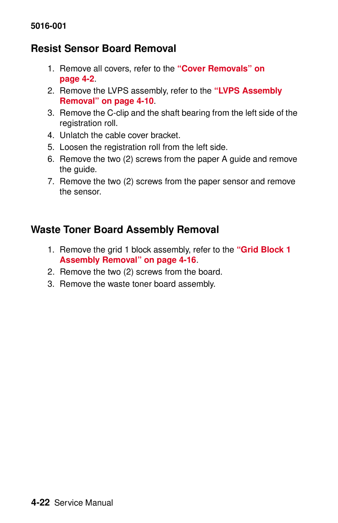 Lexmark 5016-001 manual Resist Sensor Board Removal, Waste Toner Board Assembly Removal 