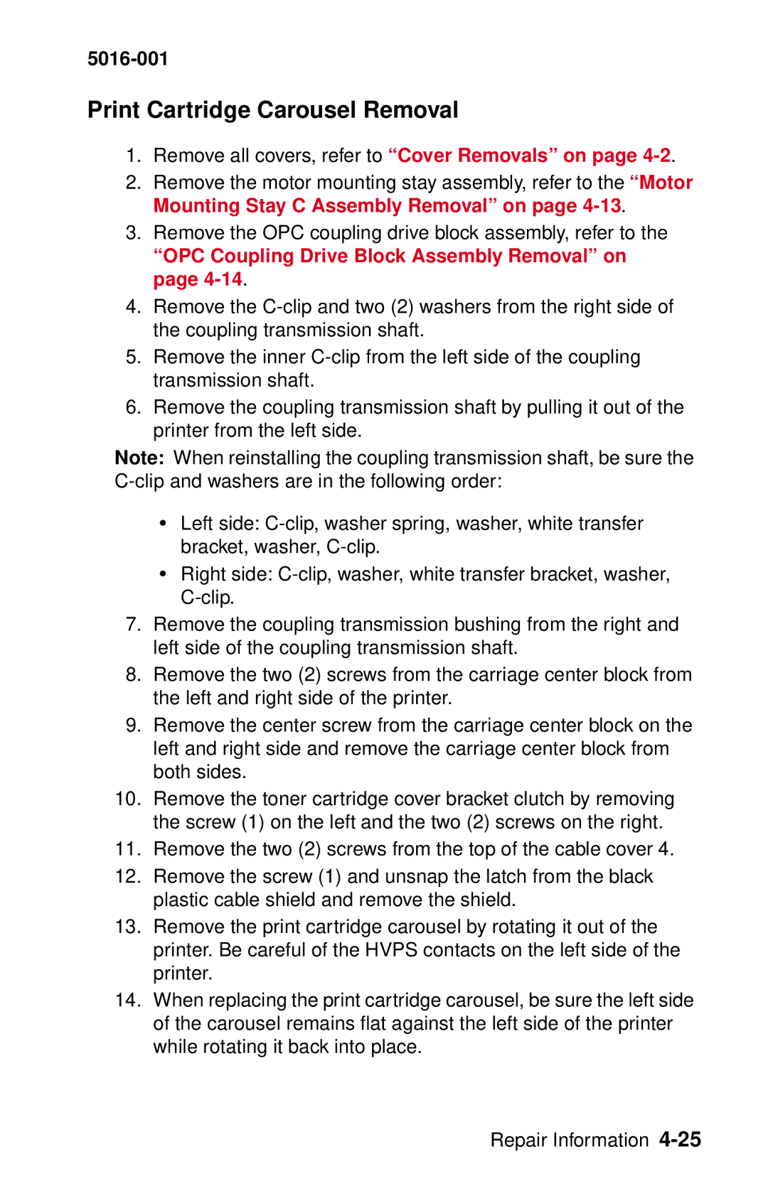 Lexmark 5016-001 manual Print Cartridge Carousel Removal, OPC Coupling Drive Block Assembly Removal on 