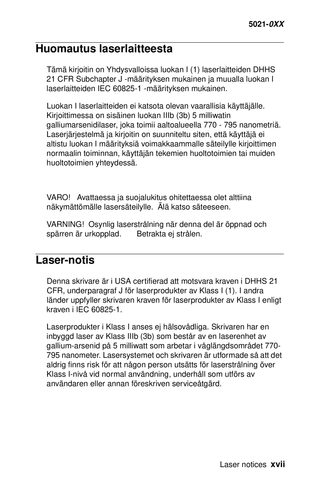 Lexmark 5021-0XX manual Huomautus laserlaitteesta, Laser-notis 