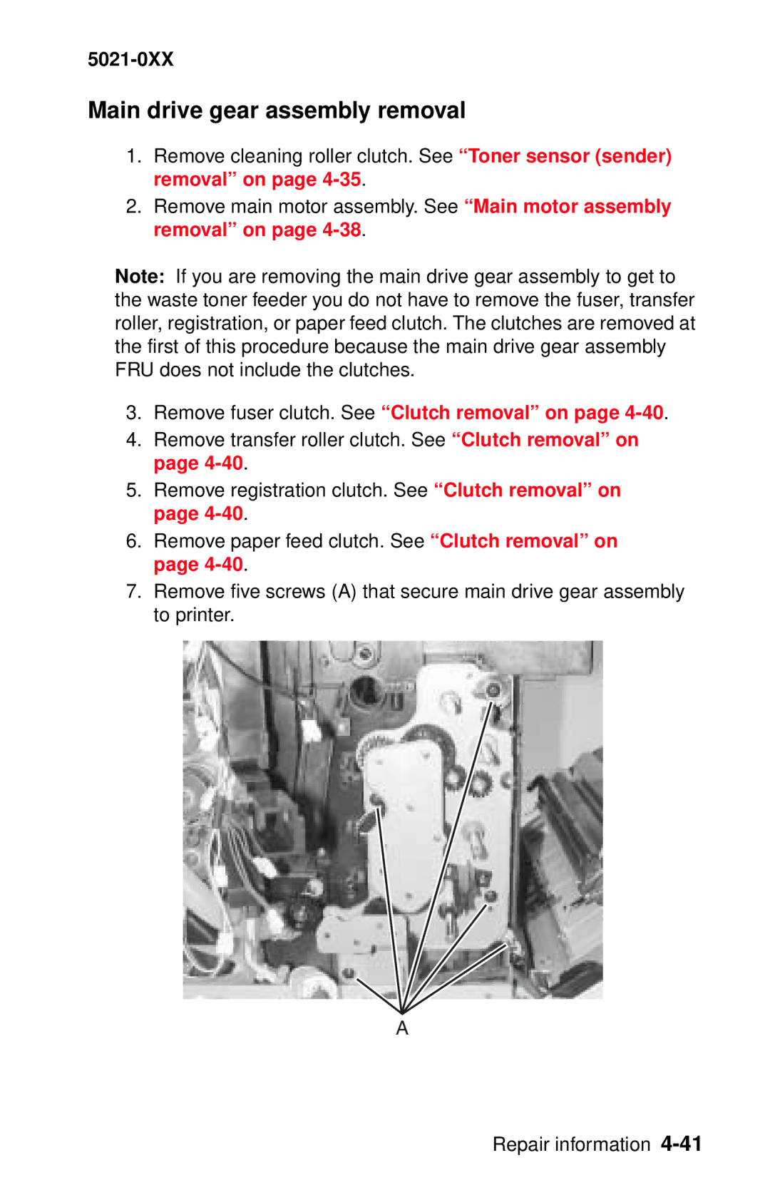 Lexmark 5021-0XX manual Main drive gear assembly removal, Remove fuser clutch. See Clutch removal on 