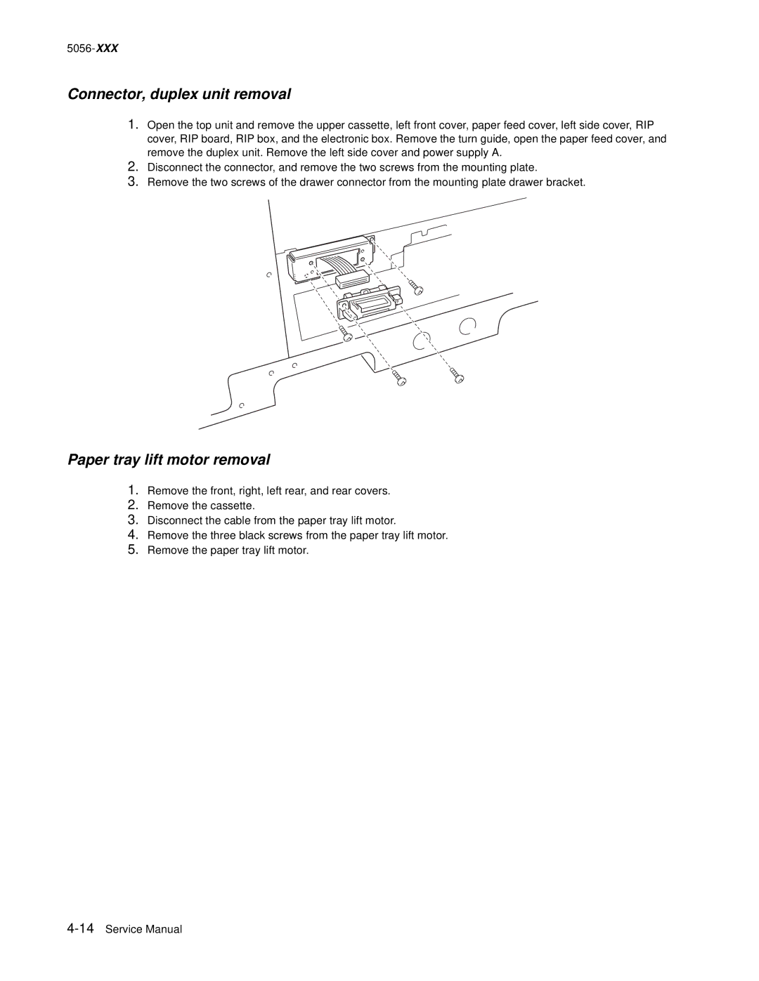 Lexmark 5056 warranty Connector, duplex unit removal, Paper tray lift motor removal 