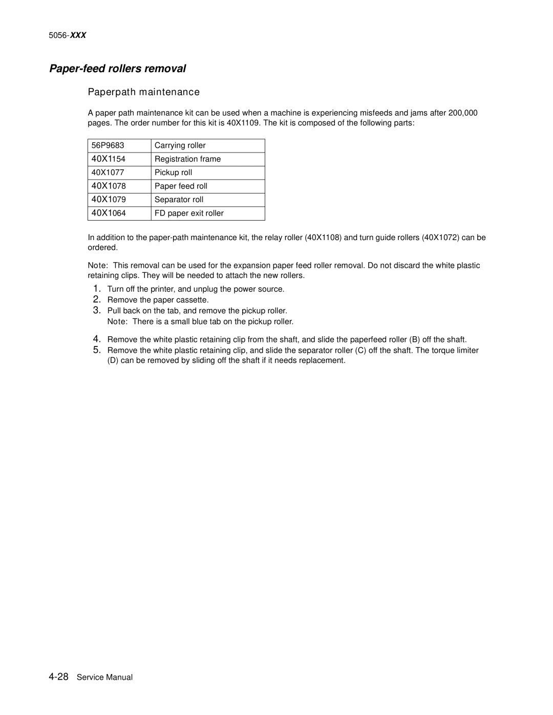 Lexmark 5056 warranty Paper-feed rollers removal, Paperpath maintenance 