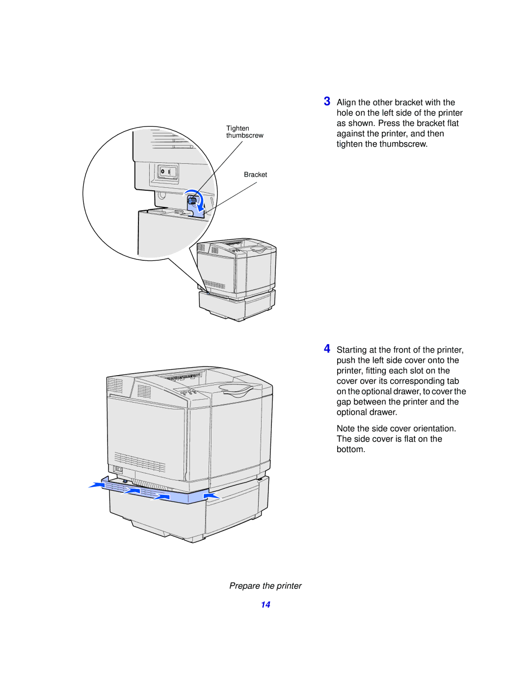 Lexmark 510 setup guide Tighten thumbscrew Bracket 