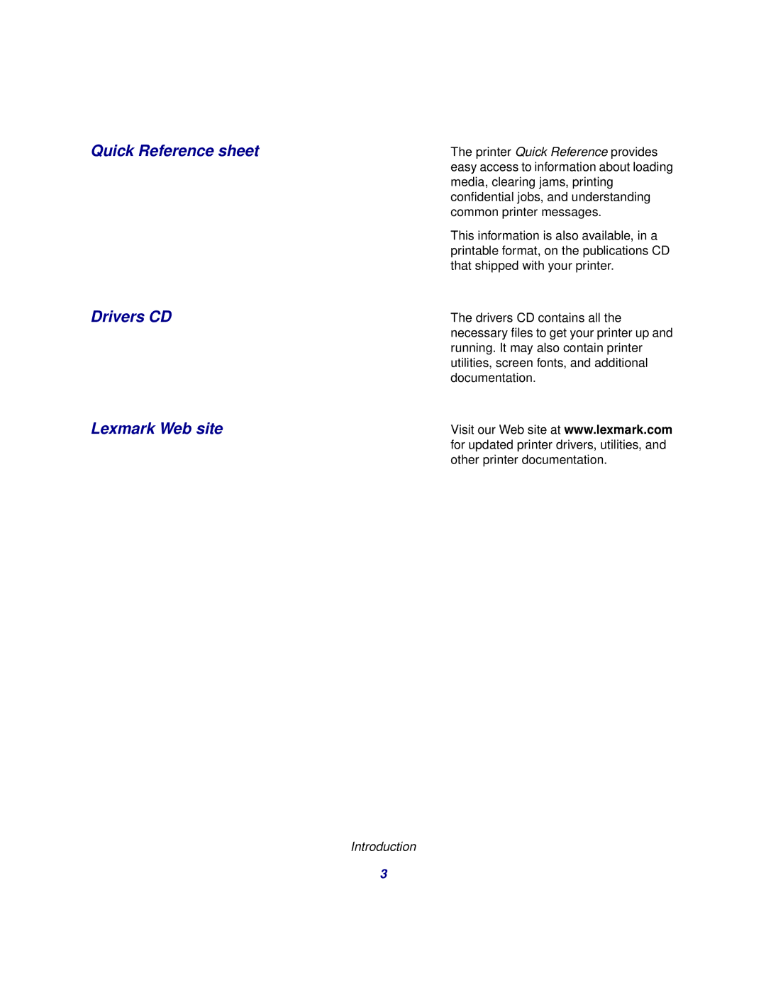 Lexmark 510 setup guide Quick Reference sheet Drivers CD Lexmark Web site 