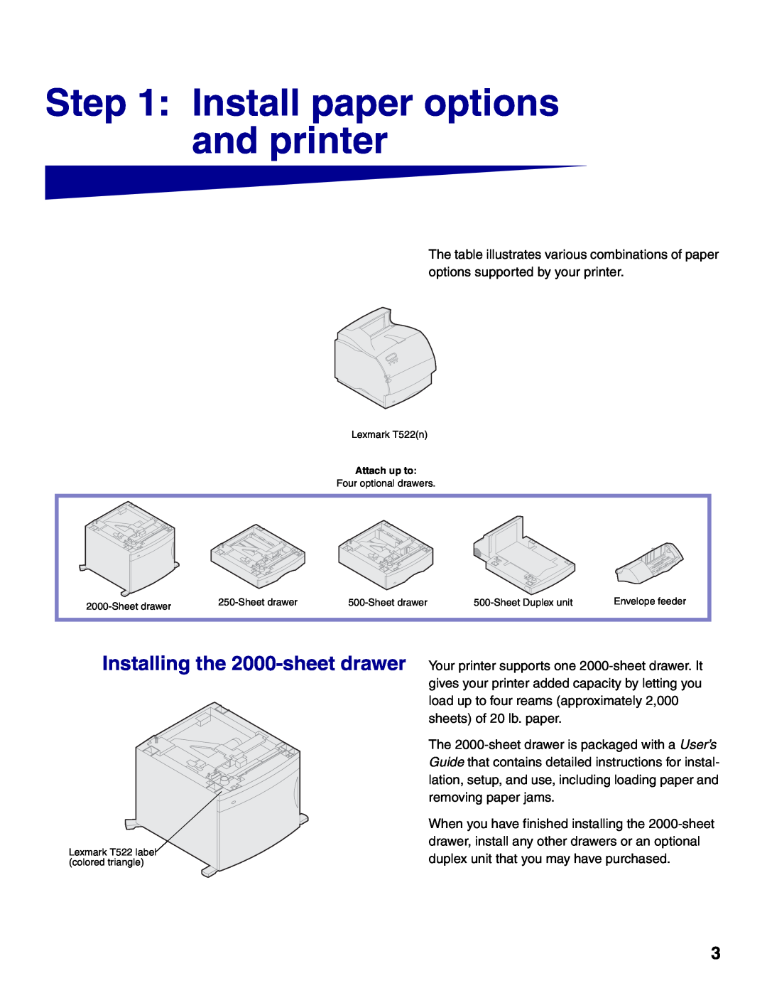 Lexmark 522 setup guide Install paper options and printer, Installing the 2000-sheet drawer 