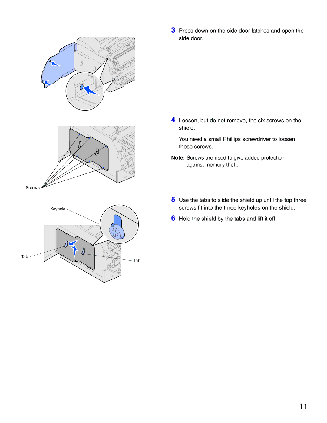 Lexmark 522 setup guide Hold the shield by the tabs and lift it off 