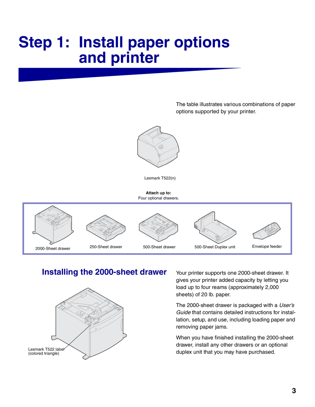 Lexmark 522 setup guide Install paper options and printer, Installing the 2000-sheet drawer 