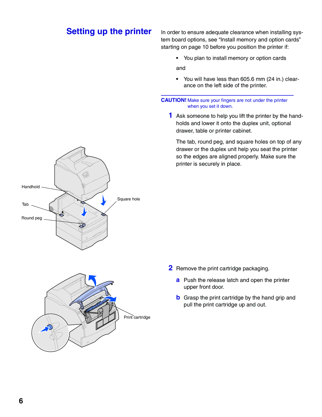 Lexmark 522 setup guide Handhold Square hole Tab Round peg 