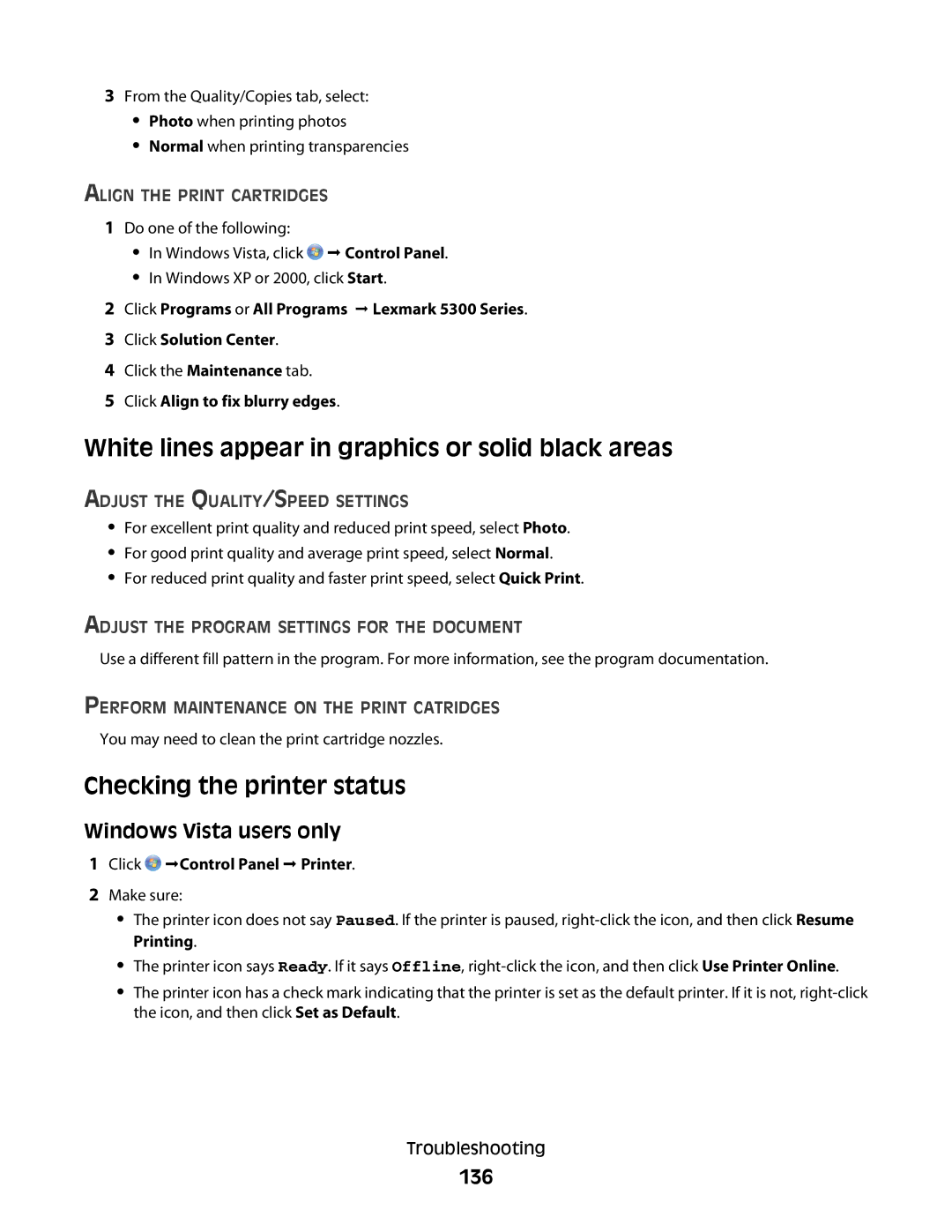 Lexmark 5300 Series manual White lines appear in graphics or solid black areas, Checking the printer status, 136 