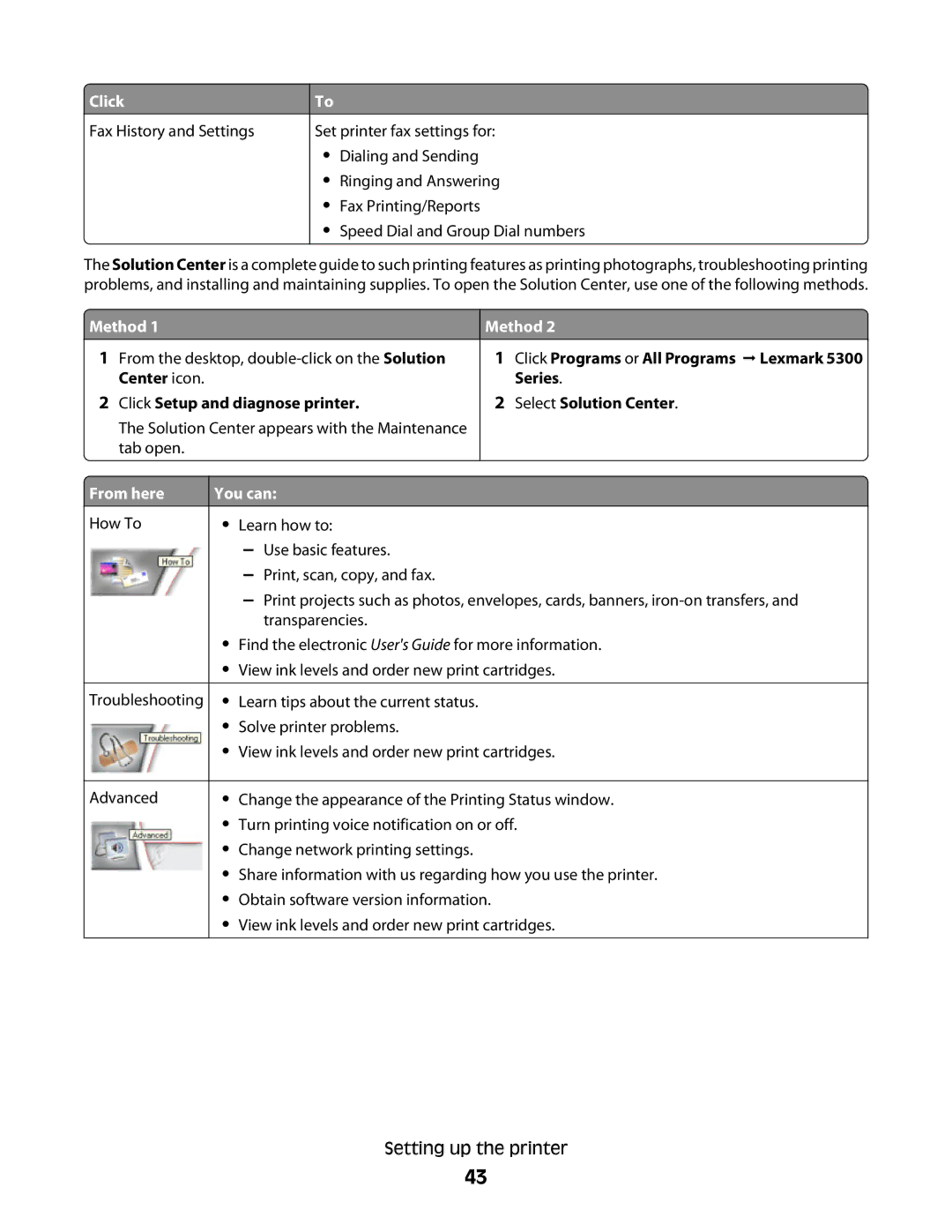 Lexmark 5300 Series manual Click Setup and diagnose printer, From here, You can 