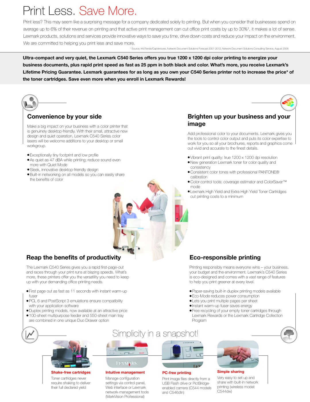 Lexmark 546dtn manual Simplicity in a snapshot, Print Less. Save More, Convenience by your side, Eco-responsible printing 