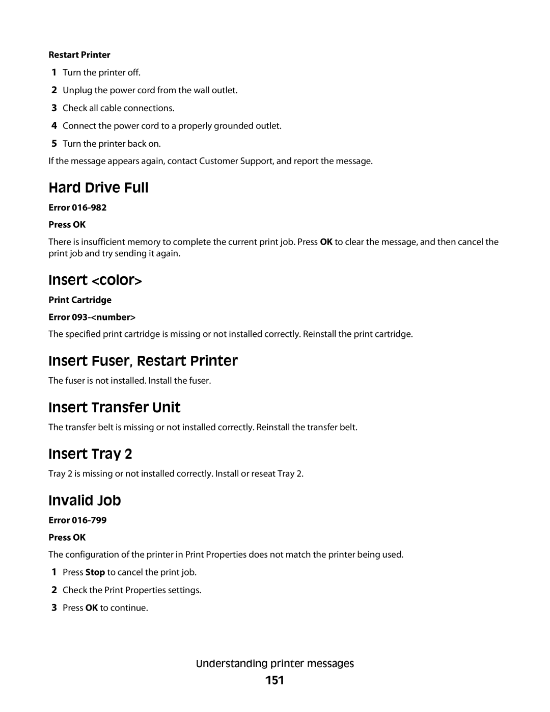 Lexmark 560n Hard Drive Full, Insert color, Insert Fuser, Restart Printer, Insert Transfer Unit, Insert Tray, Invalid Job 