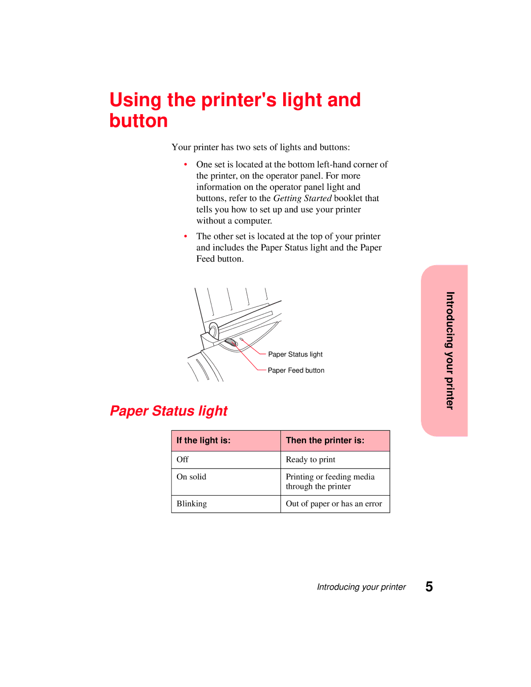 Lexmark 5770 manual Using the printers light and button, Paper Status light 