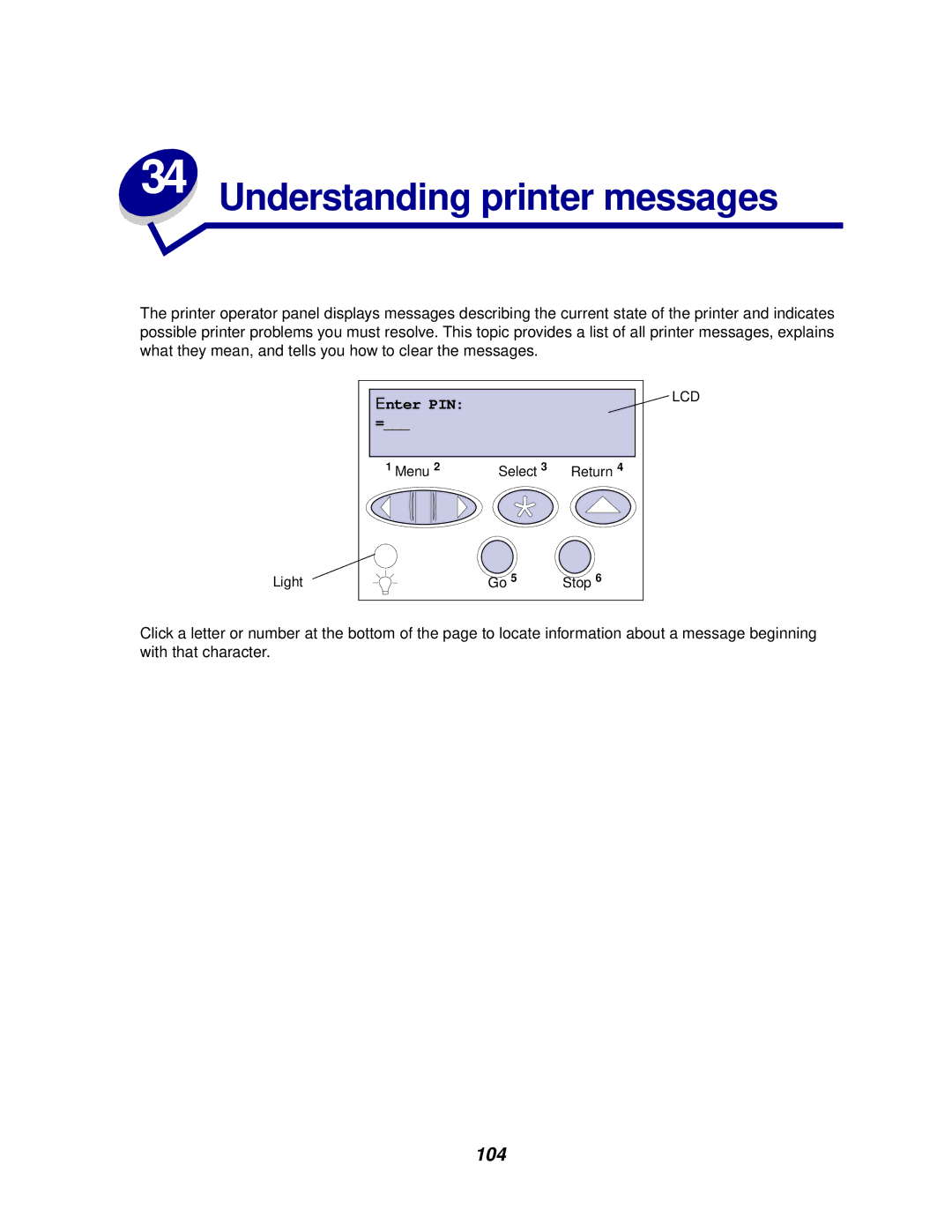 Lexmark 620, 622 manual Understanding printer messages, 104, Stop 