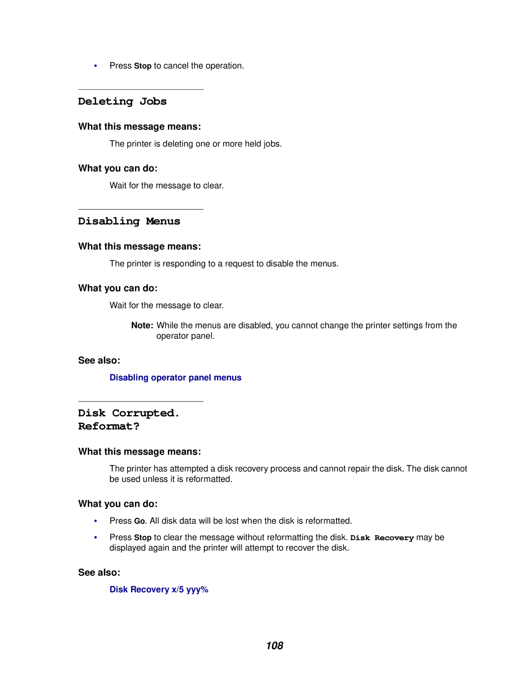 Lexmark 620, 622 manual Deleting Jobs, Disabling Menus, Disk Corrupted Reformat?, 108 
