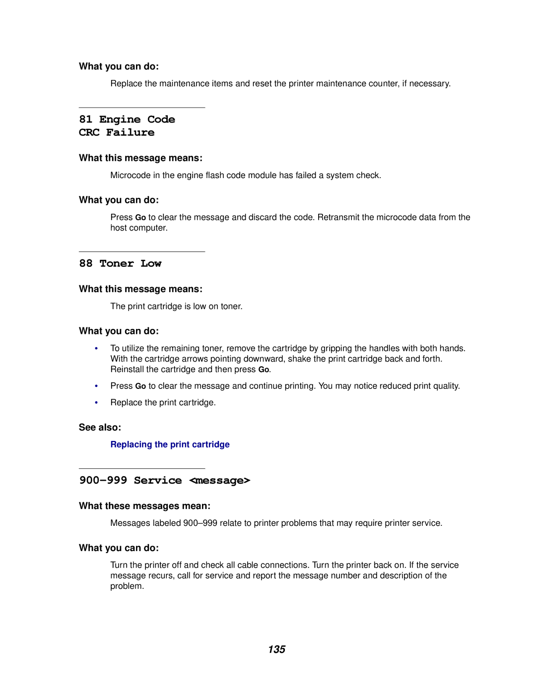 Lexmark 622, 620 manual Engine Code CRC Failure, Service message, 135 