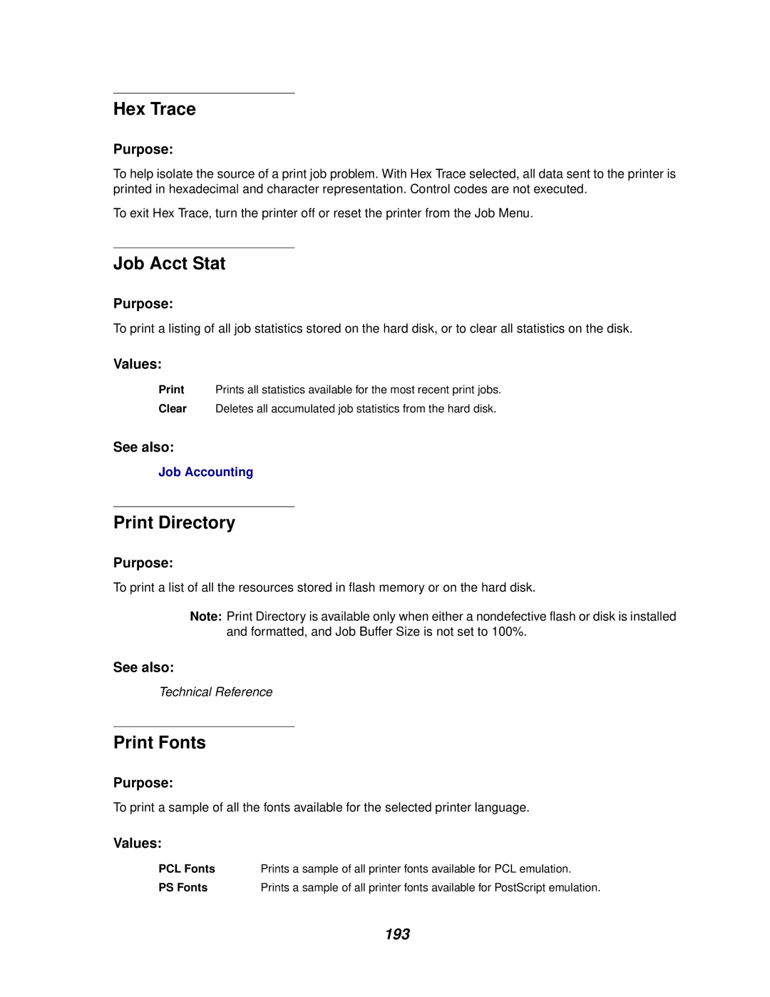 Lexmark 622, 620 manual Hex Trace, Job Acct Stat, Print Directory, Print Fonts, 193 
