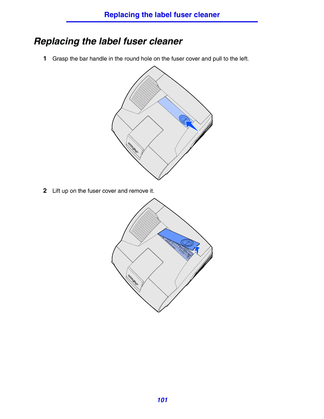 Lexmark 630 manual Replacing the label fuser cleaner 