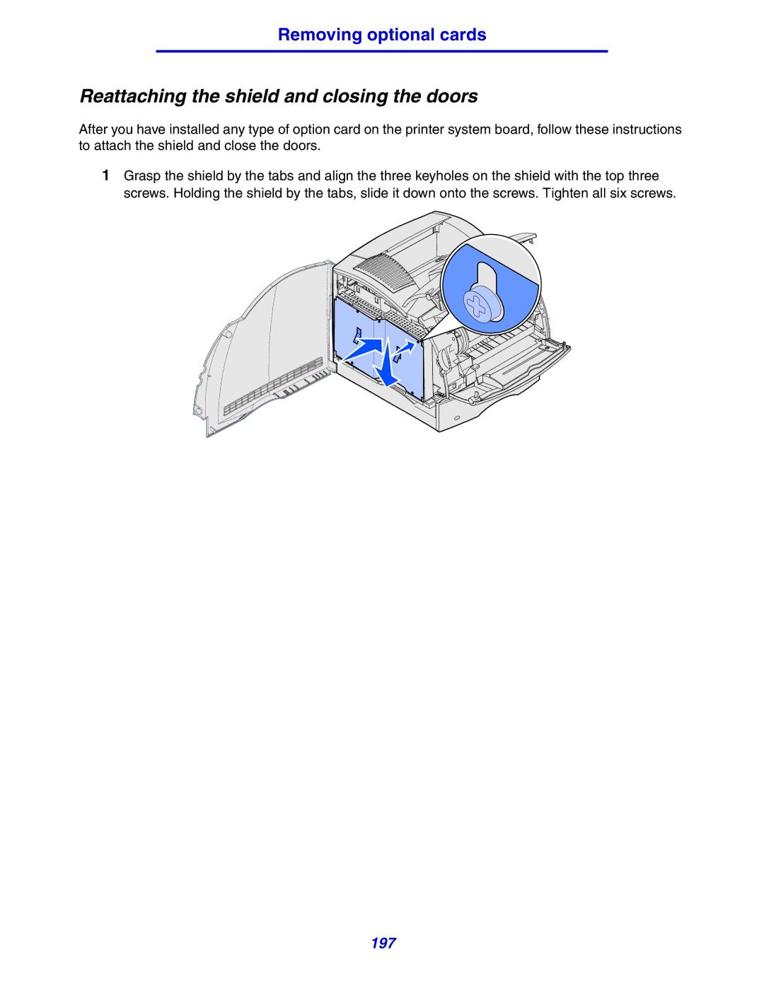 Lexmark 630 manual Reattaching the shield and closing the doors 