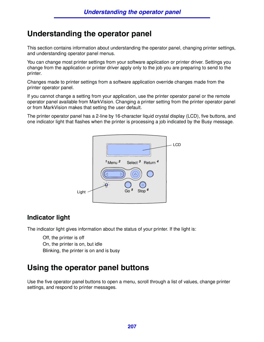 Lexmark 630 manual Understanding the operator panel, Using the operator panel buttons, Indicator light 