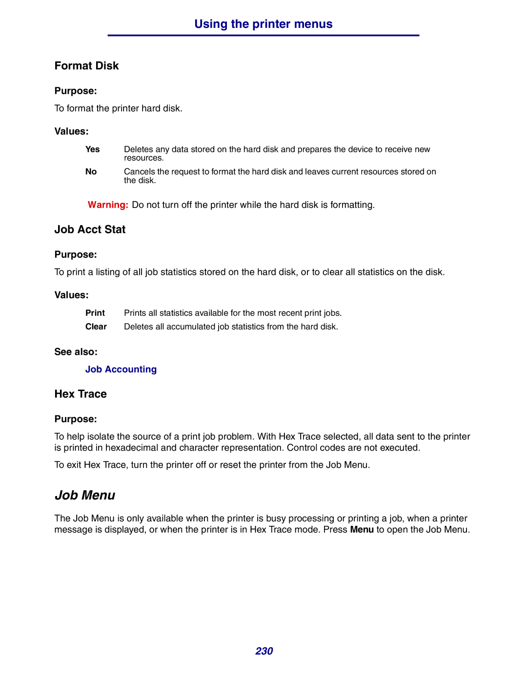 Lexmark 630 manual Job Menu, Format Disk, Job Acct Stat, Hex Trace 