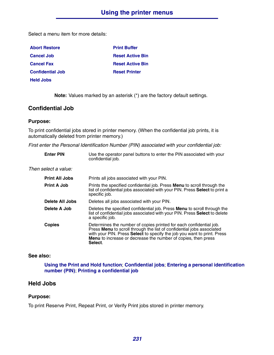 Lexmark 630 manual Confidential Job, Held Jobs 