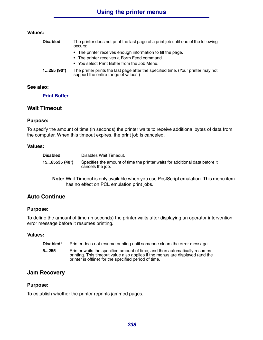 Lexmark 630 manual Auto Continue, Jam Recovery, Disabled Disables Wait Timeout 