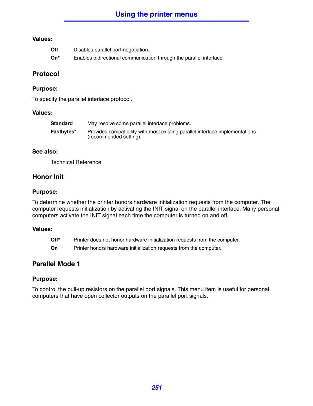 Lexmark 630 manual Protocol, Honor Init, Parallel Mode 