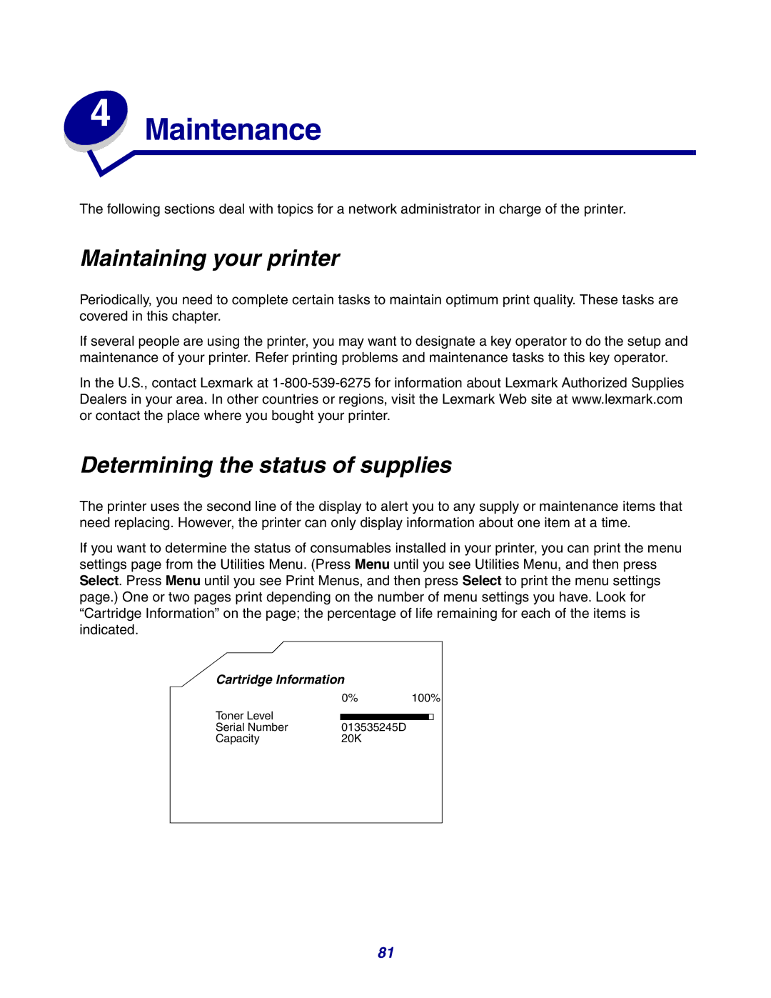 Lexmark 630 manual Maintaining your printer, Determining the status of supplies 