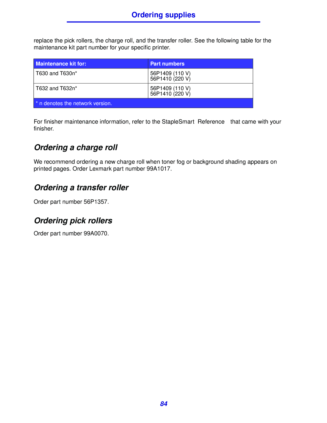 Lexmark 630 manual Ordering a charge roll, Ordering a transfer roller, Ordering pick rollers 