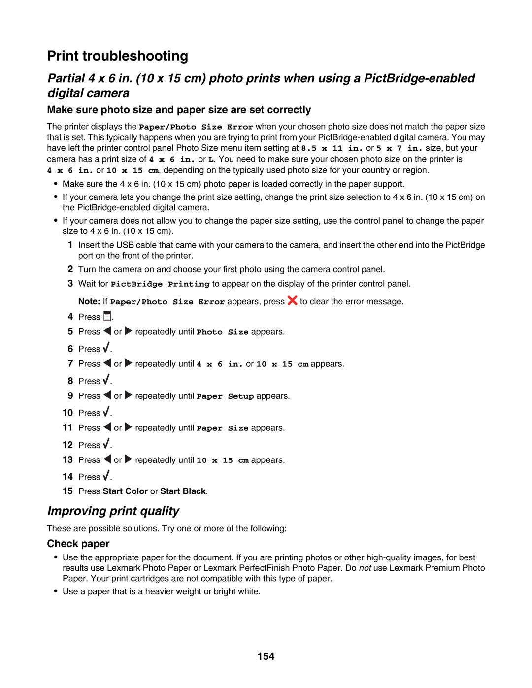 Lexmark 6500 Series Print troubleshooting, Improving print quality, Make sure photo size and paper size are set correctly 