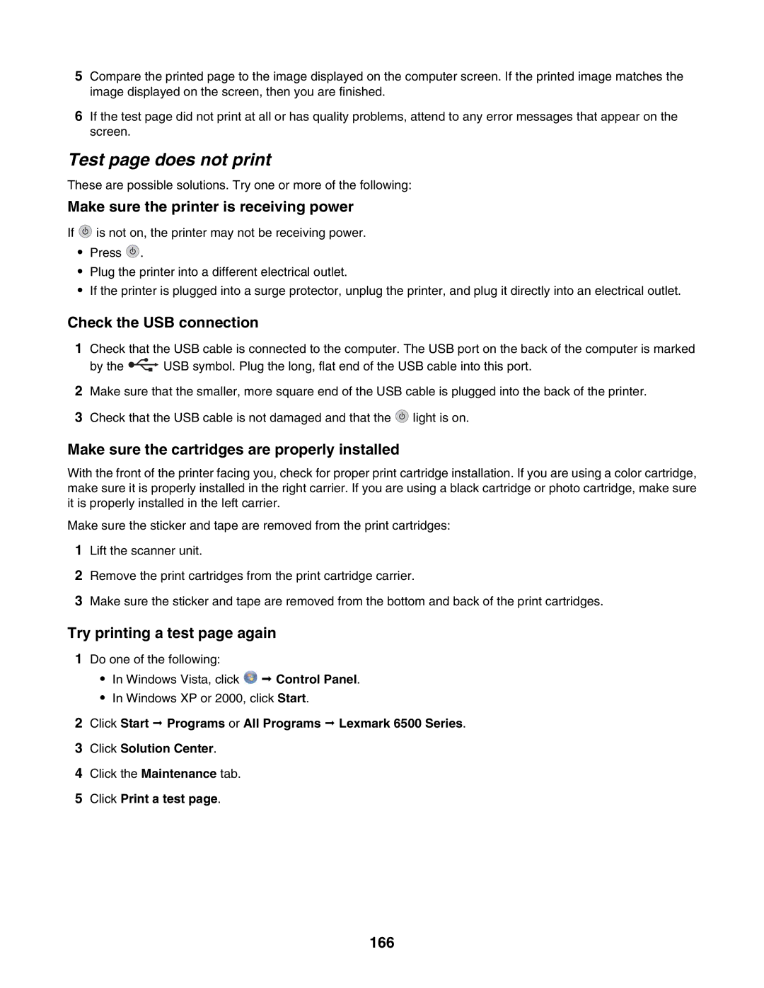 Lexmark 6500 Series Test page does not print, Make sure the printer is receiving power, Try printing a test page again 