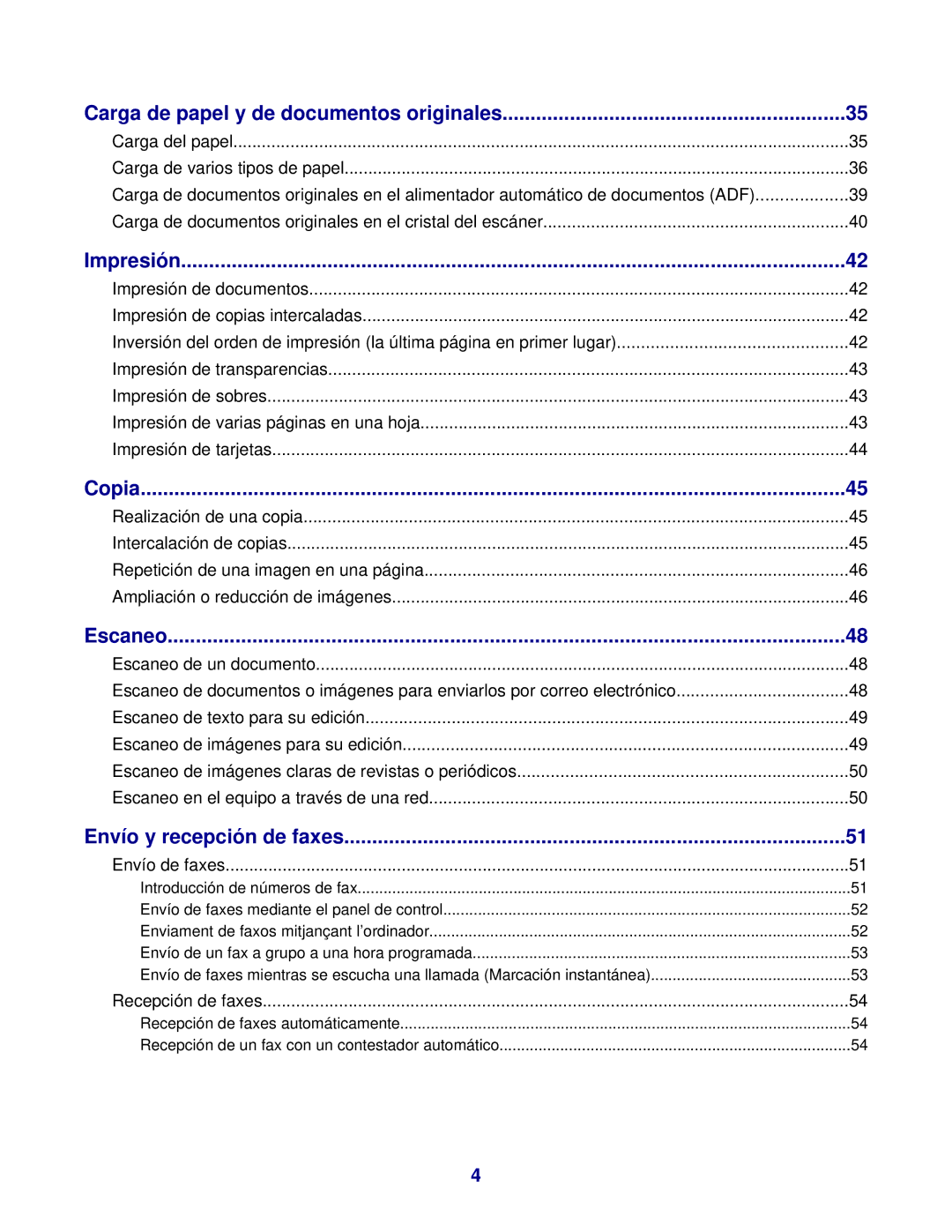 Lexmark 7300 manual Impresión, Copia, Escaneo, Envío y recepción de faxes 