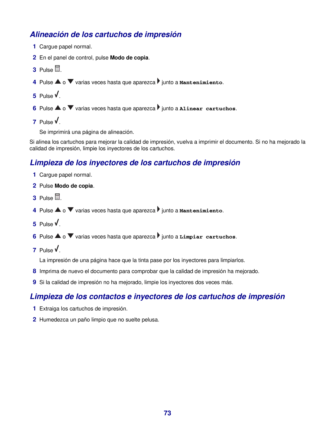 Lexmark 7300 manual Alineación de los cartuchos de impresión, Limpieza de los inyectores de los cartuchos de impresión 