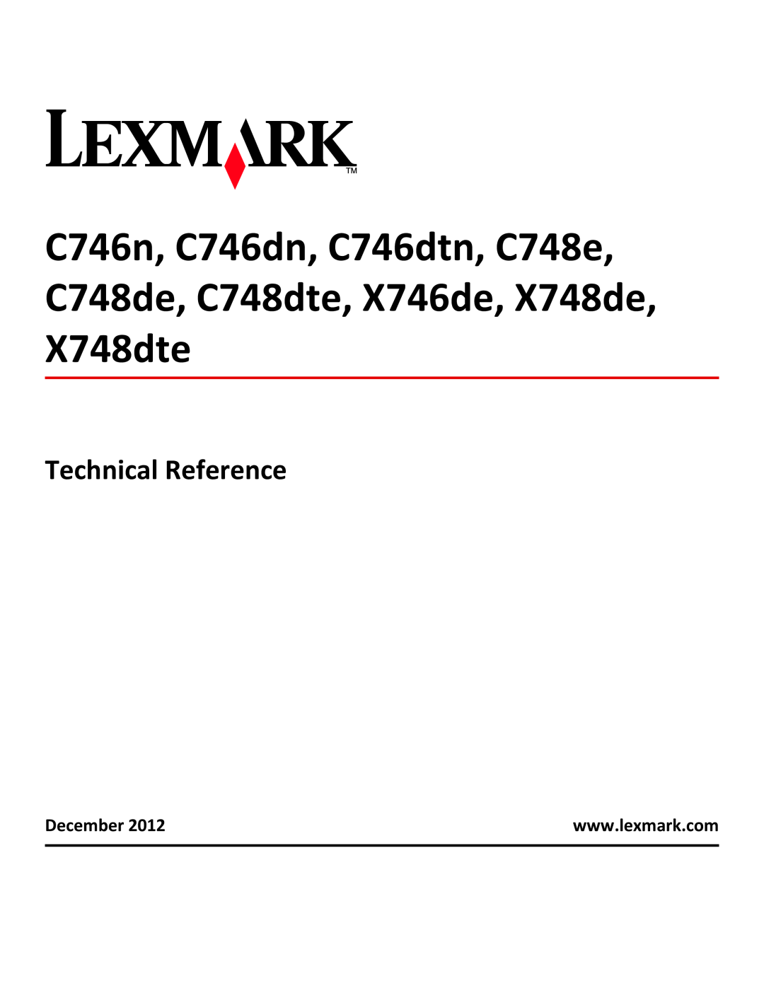 Lexmark manual Technical Reference, December, C746n, C746dn, C746dtn, C748e, C748de, C748dte, X746de, X748de X748dte 