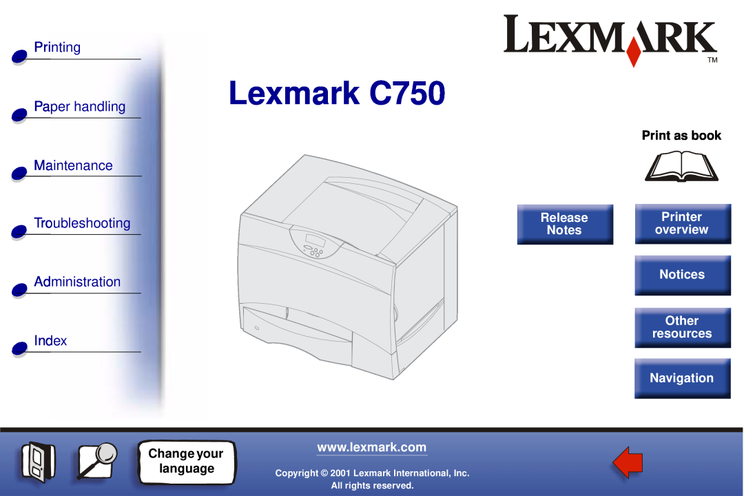 Lexmark manual Lexmark C750, Printing Paper handling Maintenance, Troubleshooting Administration Index, Print as book 