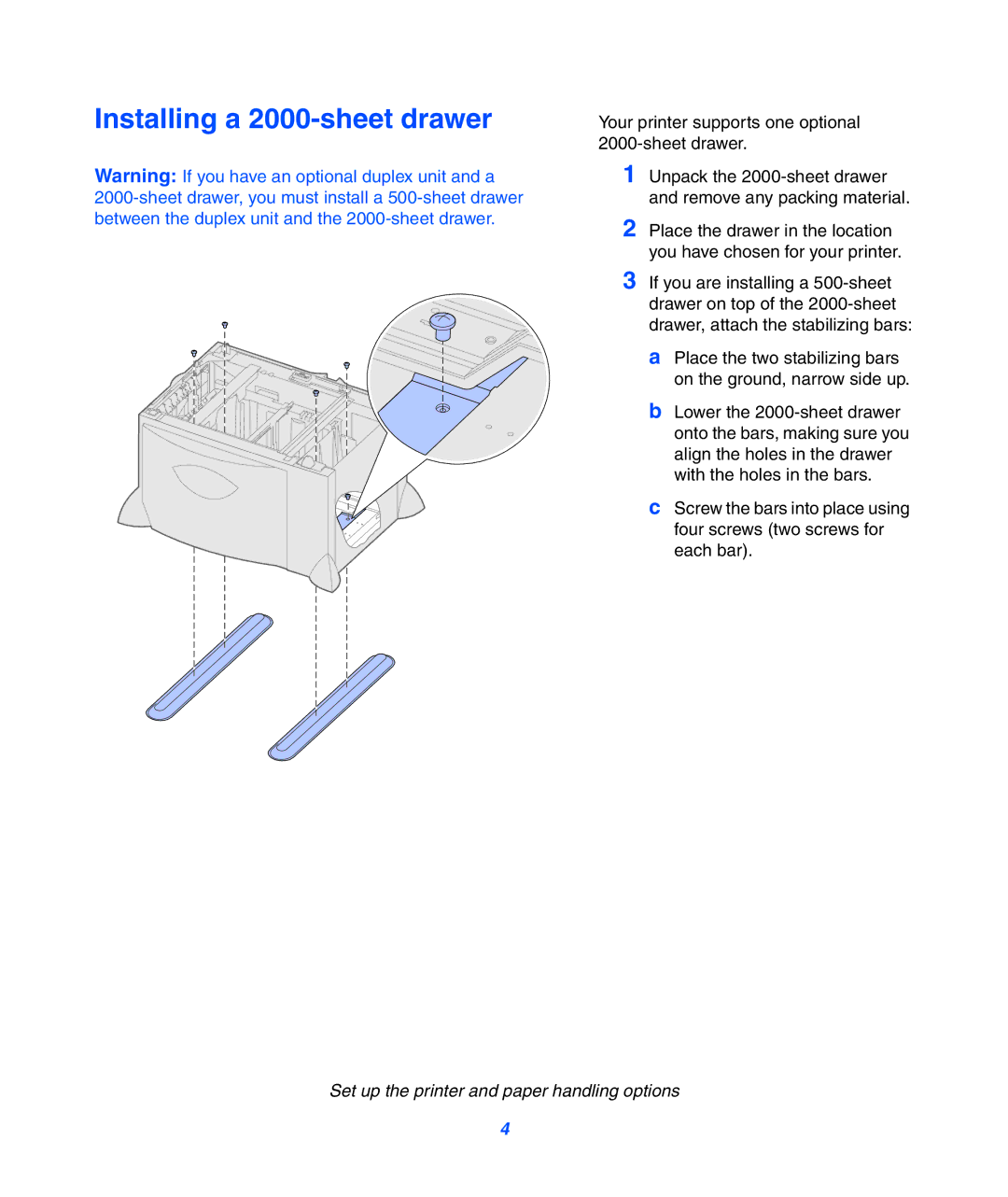 Lexmark 752 setup guide Installing a 2000-sheet drawer 