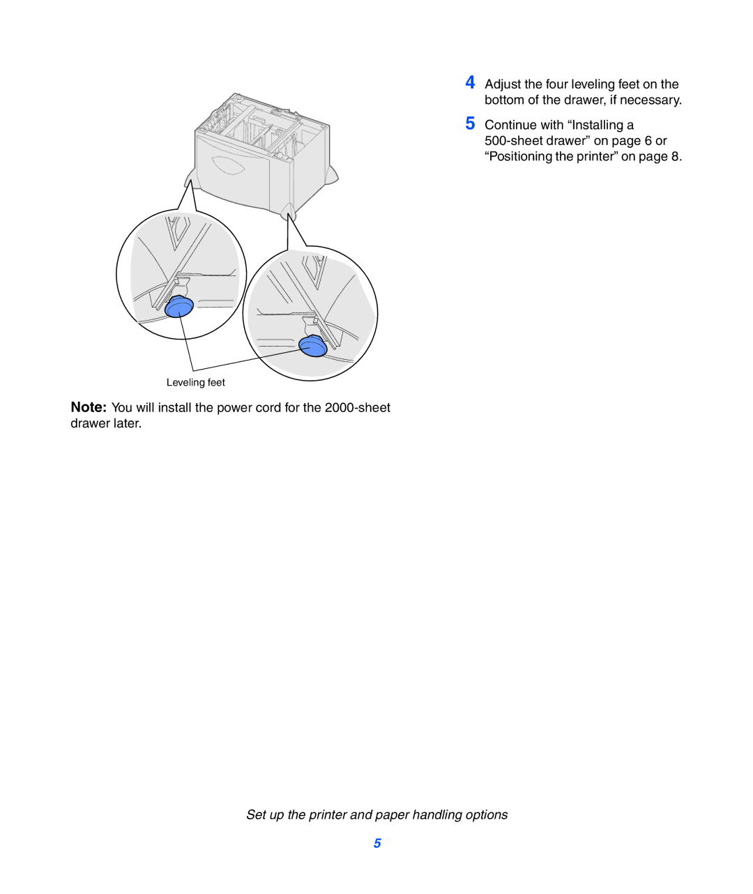 Lexmark 752 setup guide Leveling feet 