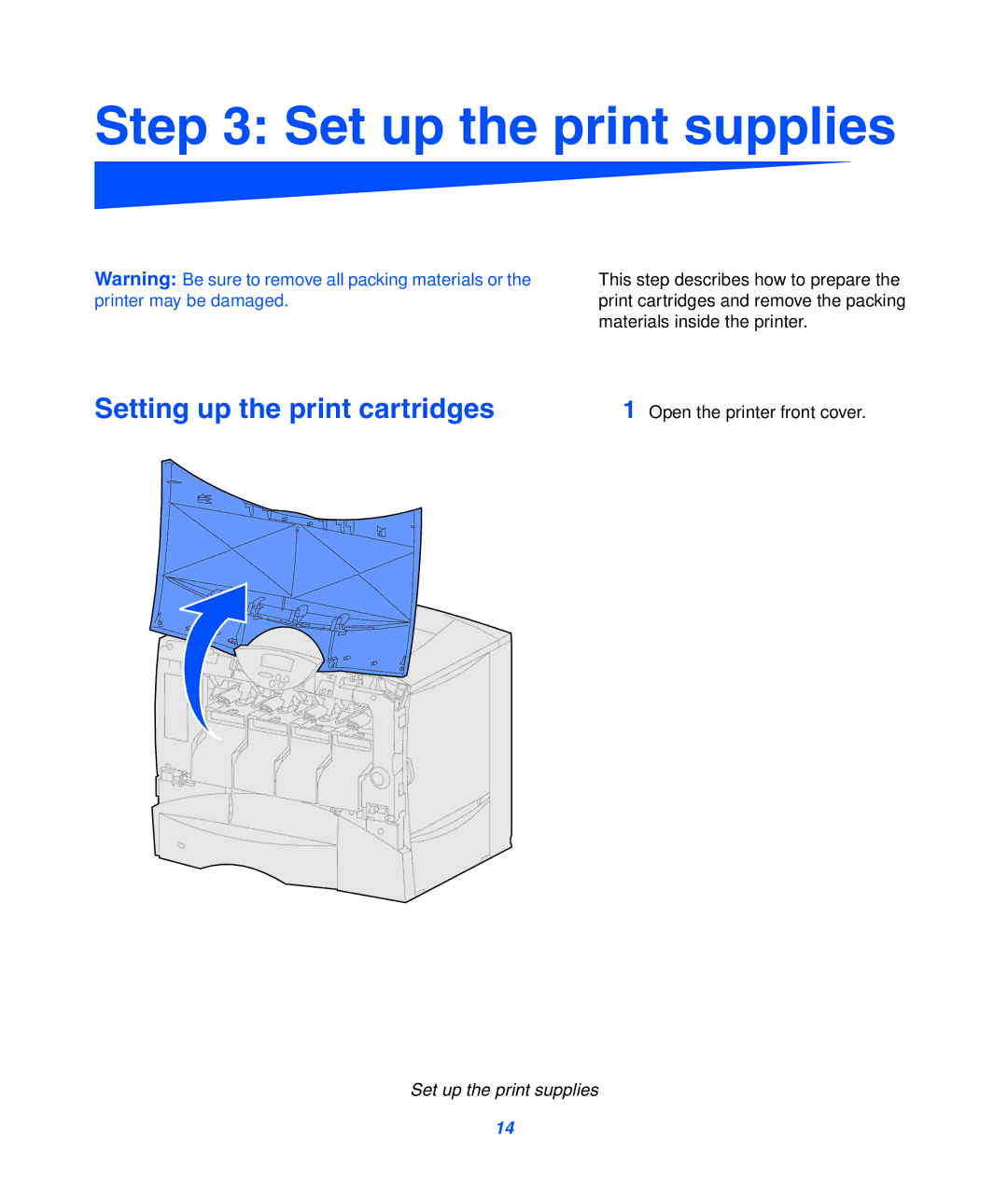 Lexmark 752 setup guide Set up the print supplies, Setting up the print cartridges 