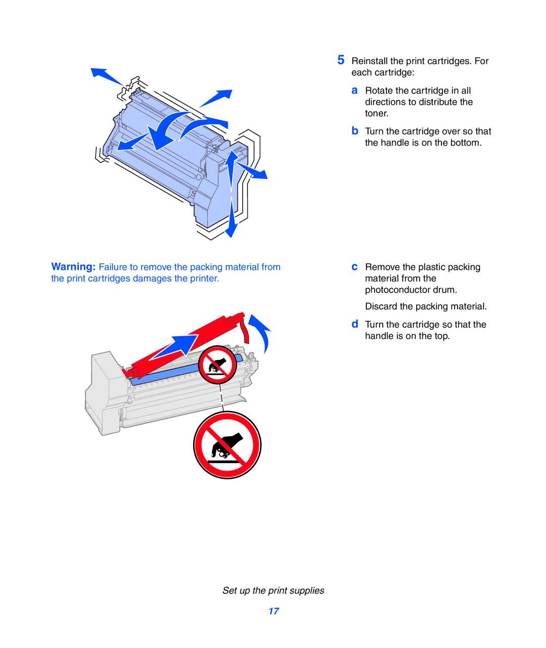 Lexmark 752 setup guide Set up the print supplies 